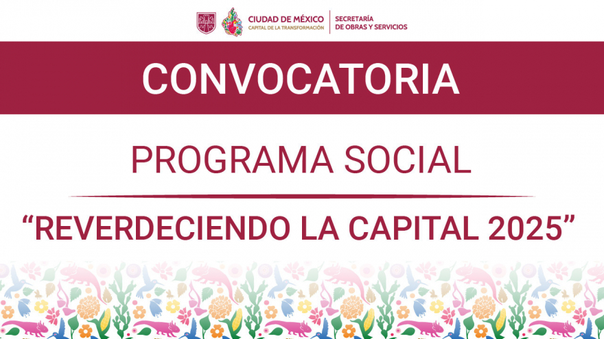 Programa "Reverdeciendo la Capital 2025"